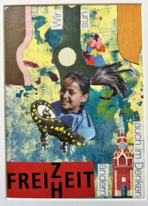 Analoge Collage in der Mitte ein lachendes Mädchen, Wörter wie Freiheit und Freizeit, Schnipsel wie Wir ändern uns auch im Denken.